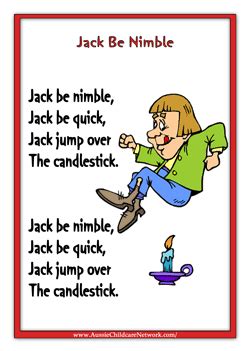 Many nursery rhymes were written as political statements or parodies. . Jack be nimble nursery rhyme words